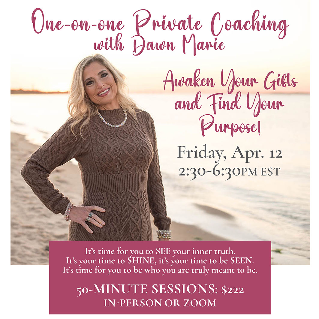Private Coaching Sessions with Dawn Marie